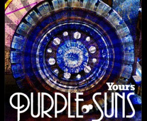 Purple Suns, YOURS: Album Review