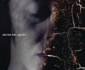 Nine Inch Nails, 'Copy of A:' The Singles Bar Review